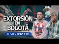 Cae la banda completa de "LOS DEMOLEDORES", reyes de la extorsión en Bogotá - Testigo Directo