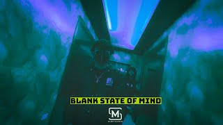 Blank State Of Mind 