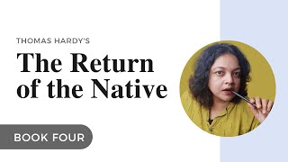 The Return of the Native | Book 4 | Lecture Video in English