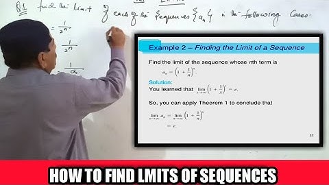 How To Find Limit Of The Sequences | Functions And Limits Part 7