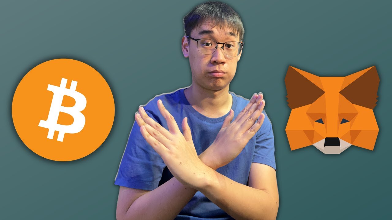 Why You CAN T Add Native Bitcoin To Metamask YouTube