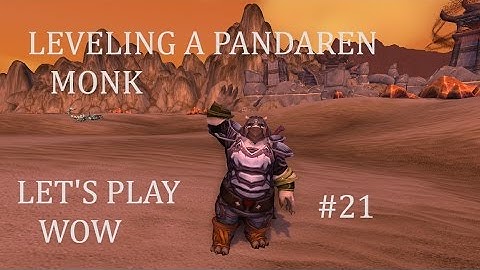 Questing to 58 | Leveling a Pandaren Monk ep.21 | Let