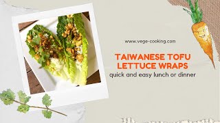 Taiwanese Tofu Lettuce Wraps