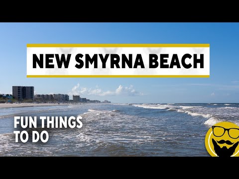 8 More Fun Things to Do in New Smyrna Beach, Florida