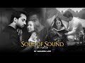 Soul Of Sound Mashup Bandeya X Meri Zindagi Hai Tu Sadness Chillout Animesh Lofi
