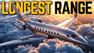Information 7 Longest Range Private Jets in 2026/2027 Update