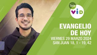 El evangelio de hoy Viernes 29 Marzo de 2024  #LectioDivina #TeleVID