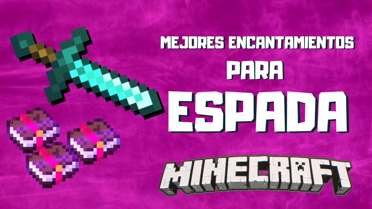 Guia de Encantamientos para espada en Minecraft - Guias de Minecraft