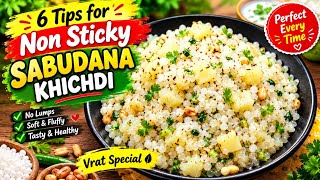 Information 6 TIPS to make NON STICKY Sabudana Khichdi Recipe | Perfect & Authentic Sabudana Khichdi for Fasting News