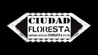 Cidade Floresta - Onde Esta o Indio em Voce com Aura Lia Medellin