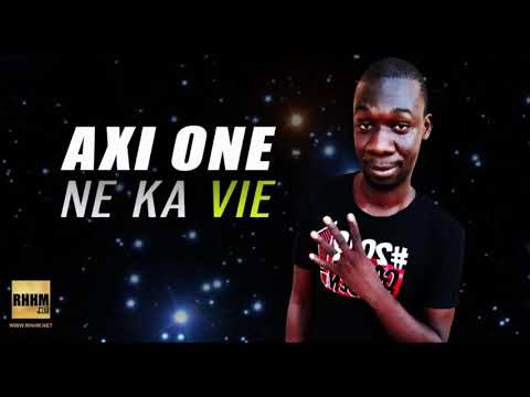 AXI ONE - NE KA VIE (2019)