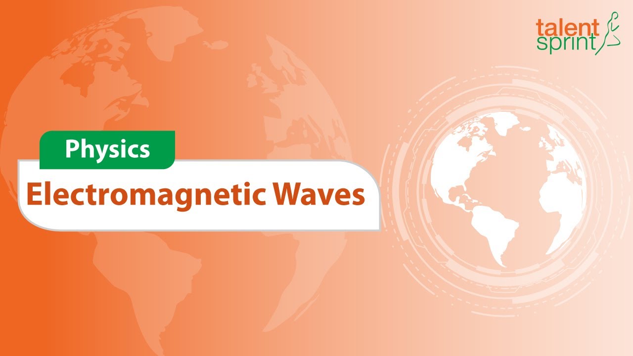 electromagnetic-waves-types-of-waves-physics-general-awareness-talentsprint-aptitude