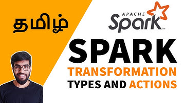 Spark Transformation Types and Actions{தமிழ்}