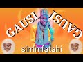 GAUSI BY ABDULLAHI SIRRIN FATAHI 2022 GAUSI BY ABDULLAHI SIRRIN FATAHI 2022