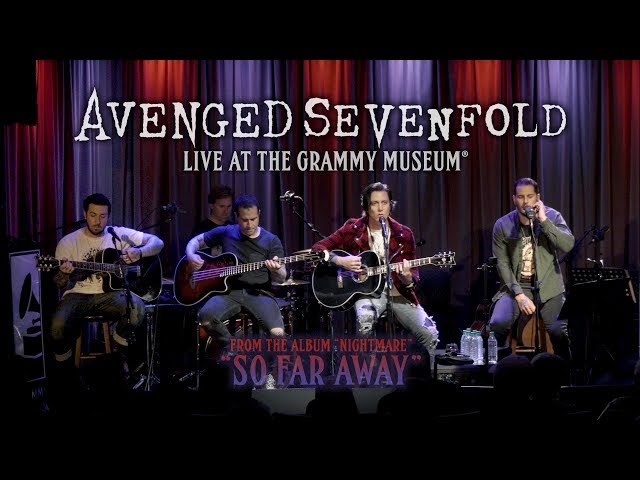 Avenged Sevenfold - So Far Away (Live At The GRAMMY Museum®) class=