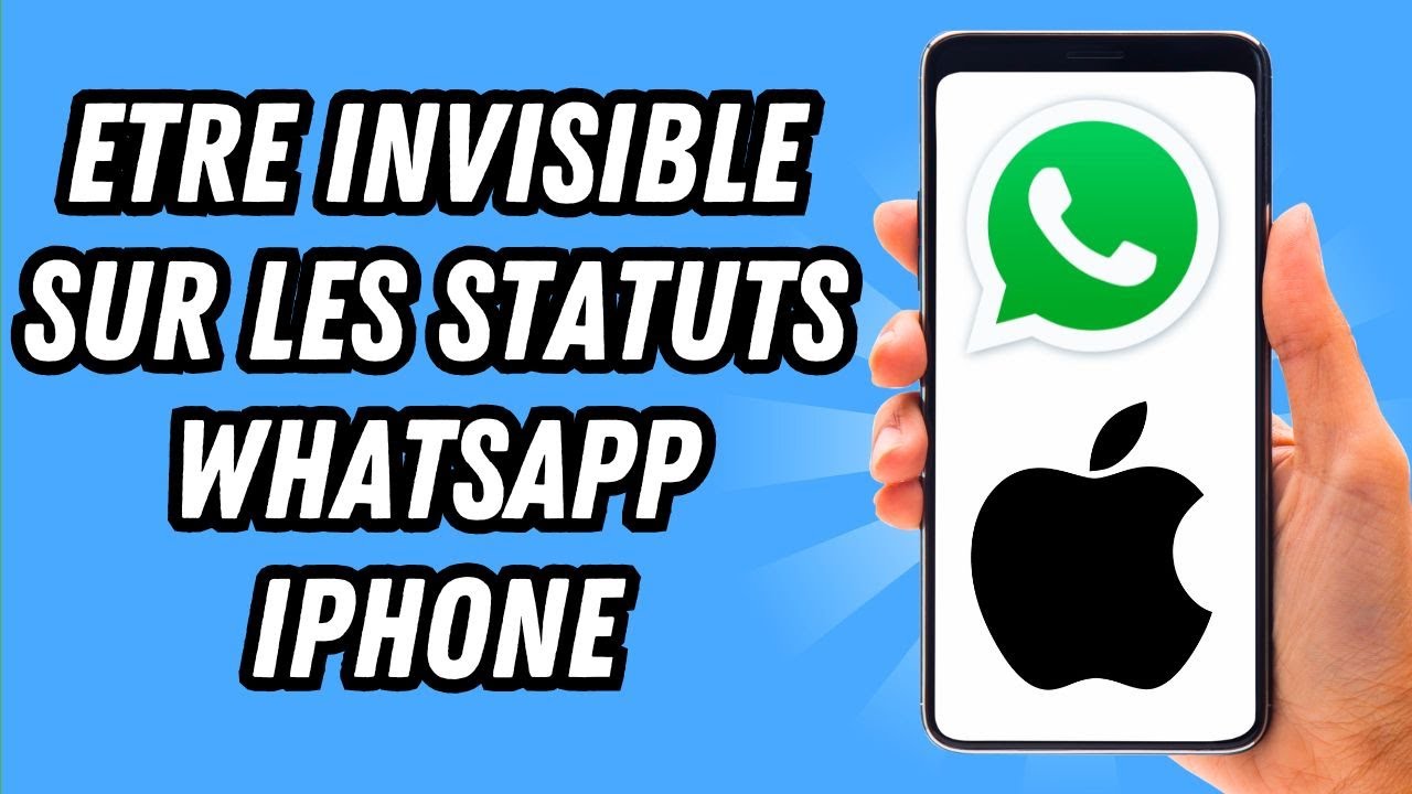 Comment etre invisible sur les statuts Whatsapp iPhone (GUIDE COMPLET)