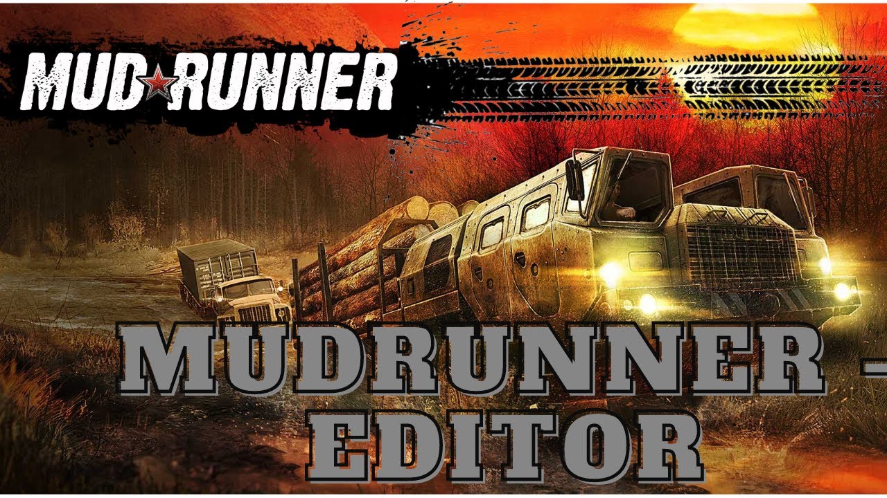 посидим в MudRunner - Editor - YouTube