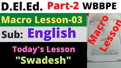 D.El.Ed. Part-II English Macro Lesson -3 / Today