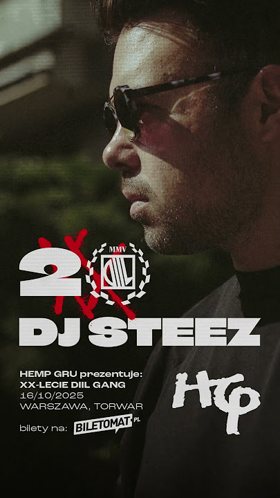 🔥 DJ STEEZ wystąpi na XX-lecie DIIL GANG 🔥 16 października, COS Torwar w Warszawie #hiphop