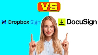 Dropbox Sign vs Docusign - What Are the Differences? (Key Features and Pricing Compared)