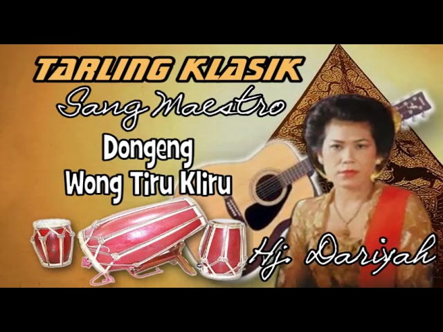 Tarling Klasik  Wong Tiru Kliru Hj Dariyah class=