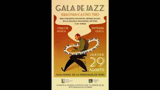 Gala de jazz &quot;Sebastián castro Trio&quot; jueves 29 Agosto 2019 (Parroquia San Juan de Dios de Teno)