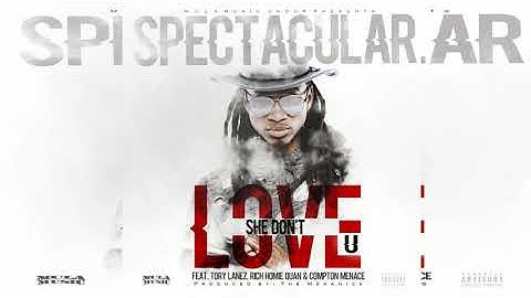 Thumbnail of Spectacular - She Don't Love U Ft. Tory Lanez, Rich Homie Quan & Compton Menace (KillaBeatz Remix)