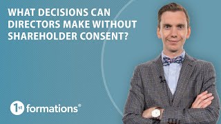 What decisions can directors make without shareholder consent