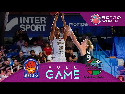 Lattes-Montpellier v MB Zaglebie Sosnowiec | Full Basketball Game | EuroCup Women 2023-24