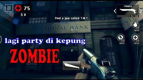 Dead trigger 2 - privat party to see T.N.T