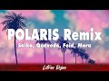 Saiko, Quevedo, Feid, Mora - POLARIS Remix (Letras)