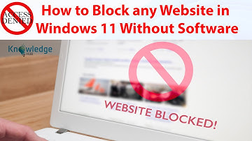 How to block a website in windows 11 for all browsers. | Knowledge Hub