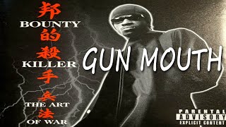 Bounty Killer / Gun Mouth / Dancehall