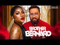 BROTHER BERNARD DESTINY ETIKO FREDERICK LEONARD 2024 FULL NIGERIAN MOVIE BROTHER BERNARD DESTINY ETIKO FREDERICK LEONARD 2024 FULL NIGERIAN MOVIE