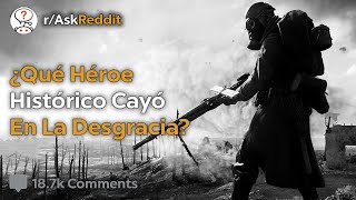 Heroes Históricos Que Cayeron En Desgracia! - Reddit Pregunta