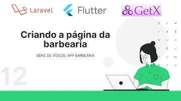 Apresentando a barbearia | App Barbearia | Laravel Api + Flutter + GetX