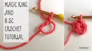 Magic Ring Crochet Tutorial And 6 Sc