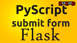 PyScript and Flask: How to submit form and validate on Flask side | PyScript tutorial