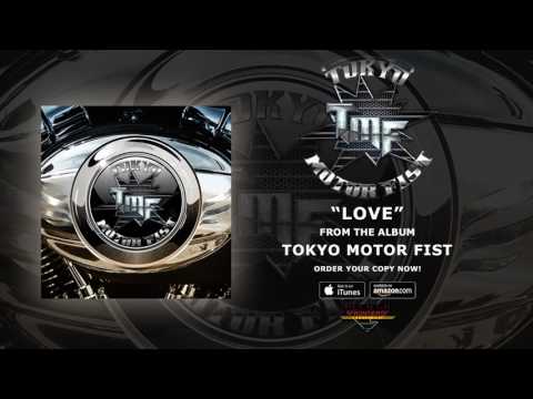 Tokyo Motor Fist - "Love" (Official Audio)