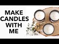 MAKE CANDLES WITH ME | Chit-Chat About Life & Candle Making | Testing New Floral Scents