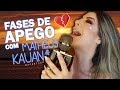 FASES DE APEGO COM MATHEUS E KAUAN