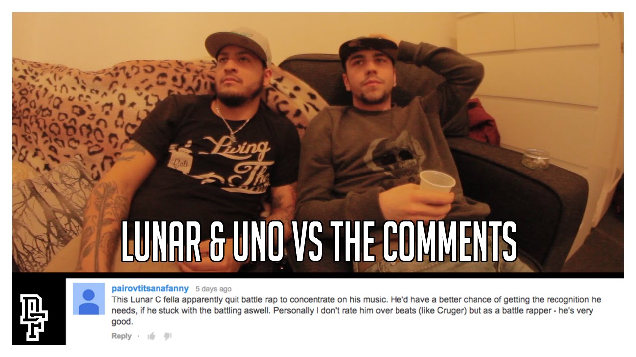 Battle Rappers Vs The Comments | Episode 1 - Lunar C & Uno Lavoz | Don ...