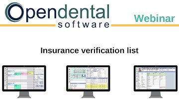 Open Dental Webinar - Managing the Insurance Verification List