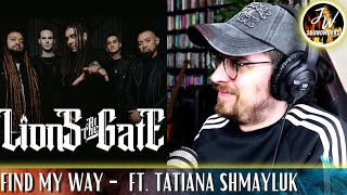 Musical Analysis/Reaction of Lions At The Gate - Find My Way ft. Tatiana Shmayluk