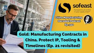 China Manufacturing Contracts: How to Protect Your IP, Tooling & Quality