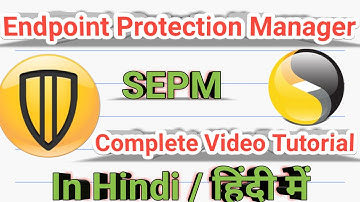 Symantec Endpoint Protection Manager | SEPM  - Introduction & Installation | Complete Video Tutorial