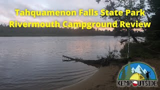 Tahquamenon Falls State Park Rivermouth Campground Review | Camping the Upper Peninsula of Michigan