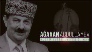 Mugam Impro By Ferid Iman(Vol1) Agaxan Abdullayev Resimi