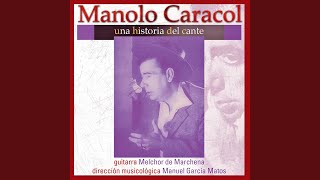 Video thumbnail of "Manolo Caracol - Si Yo Pudiera (Soleares de Joaquín el de la Paula)"