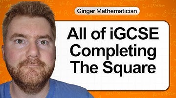 Everything you need to know about IGCSE Completing The Square in 23 minutes (2025)